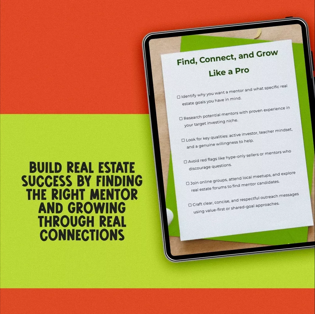 Find, Connect, and Grow Like a Pro | Real Estate Mentorship Checklist | How to Find a Mentor for Real Estate Investing Guide