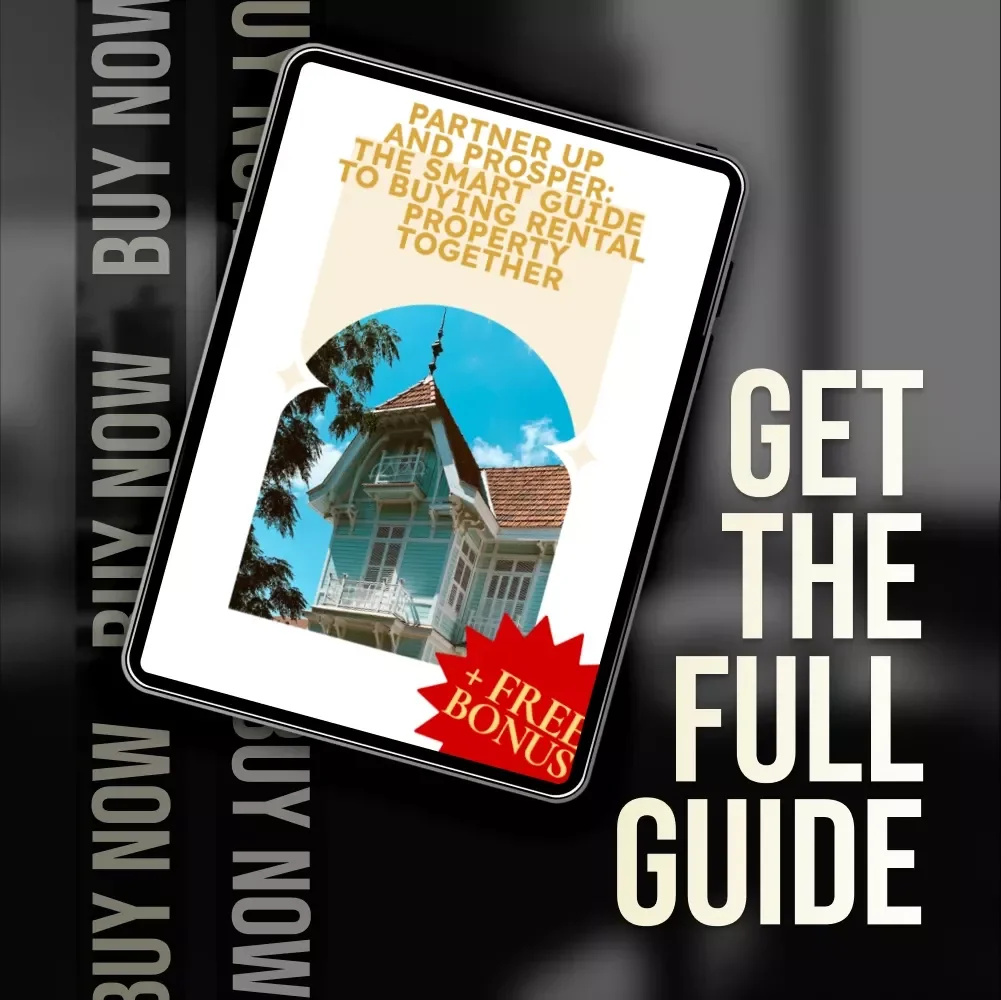 Partner Up and Prosper: The Smart Guide to Buying Rental Property Together | eBook for How to Buy a Rental Property with a Partner