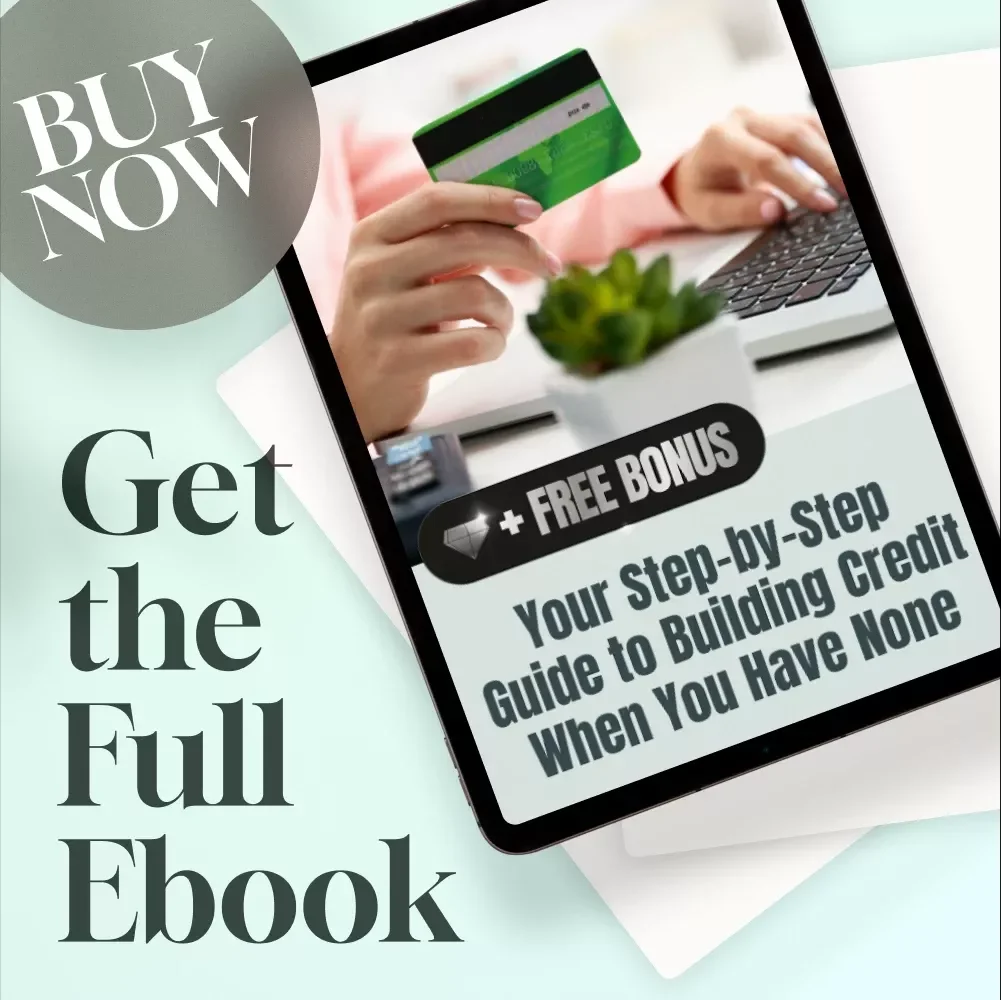 Your Step-by-Step Guide to Building Credit When You Have None – eBook for Beginners | How to Build Credit with No Credit