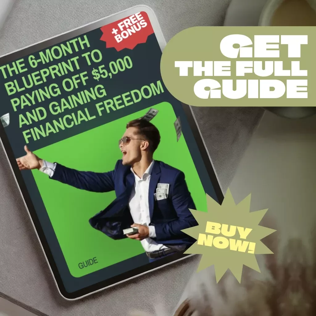 The 6-Month Blueprint to Paying Off $5,000 and Gaining Financial Freedom | Digital Guide on How to Pay Off $5000 in Debt in 6 Months | Budgeting, Mindset, Savings
