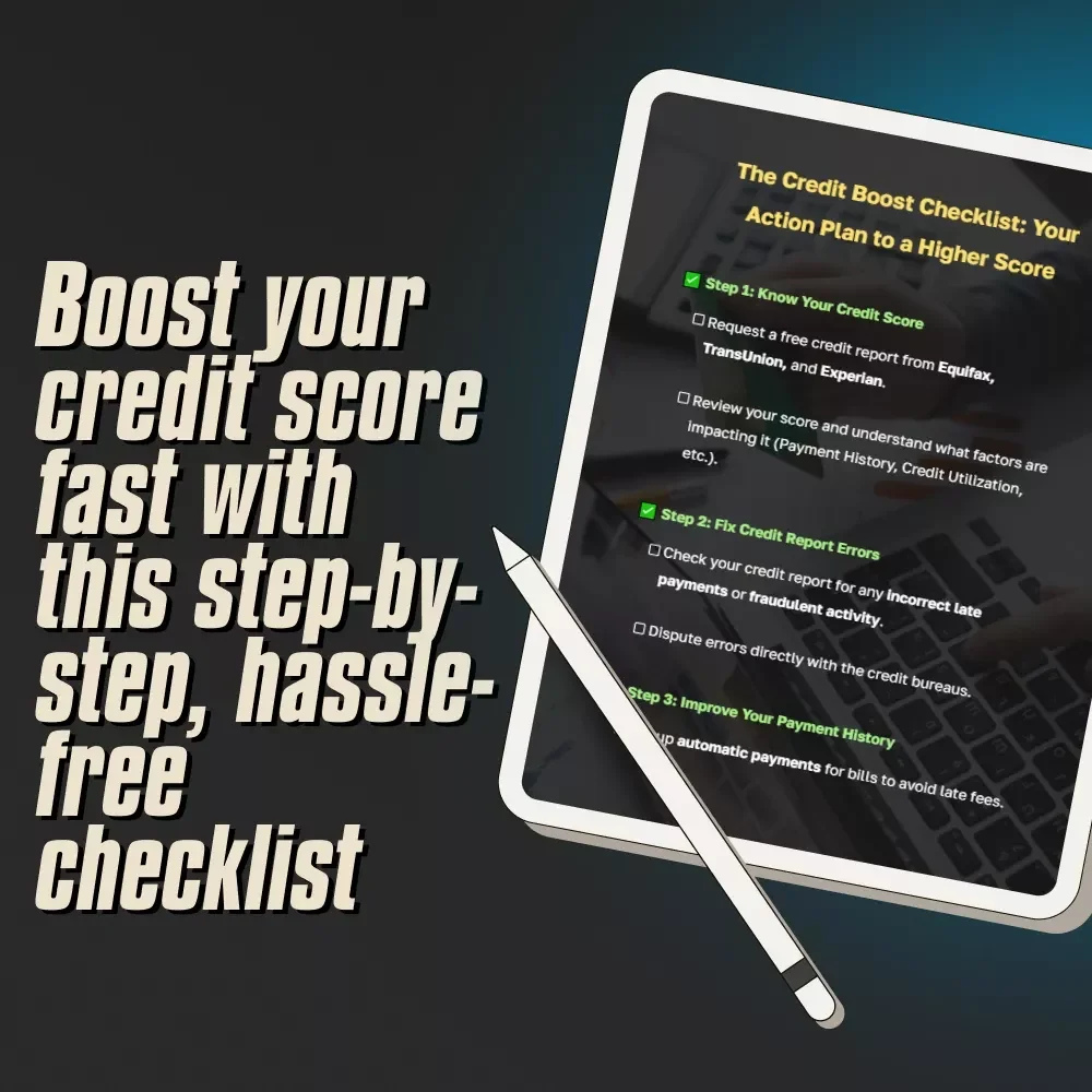 The Credit Boost Checklist: Your Action Plan to a Higher Score | How to Improve Credit Score Fast | Digital Download Checklist