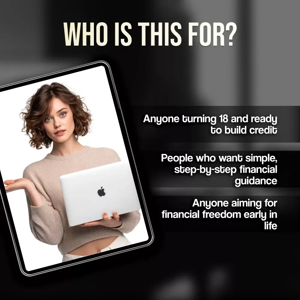 The Guide to Kickstarting Your Credit Journey at 18 – How to Start Credit at 18 | Beginner Credit Guide for Teens & Young Adults | Digital Download