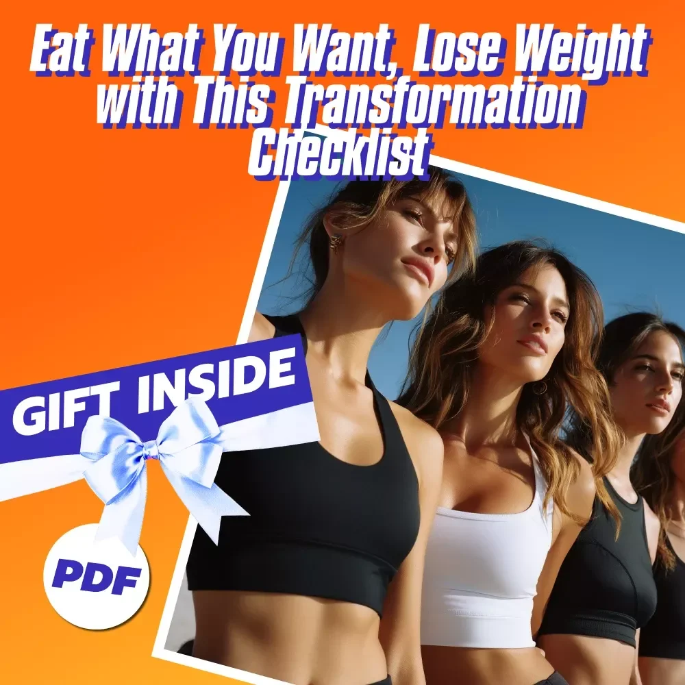 Eat What You Want, Lose Weight with This Transformation Checklist – Printable Weight Loss Guide, Mindful Eating, Portion Control, Craving Tips