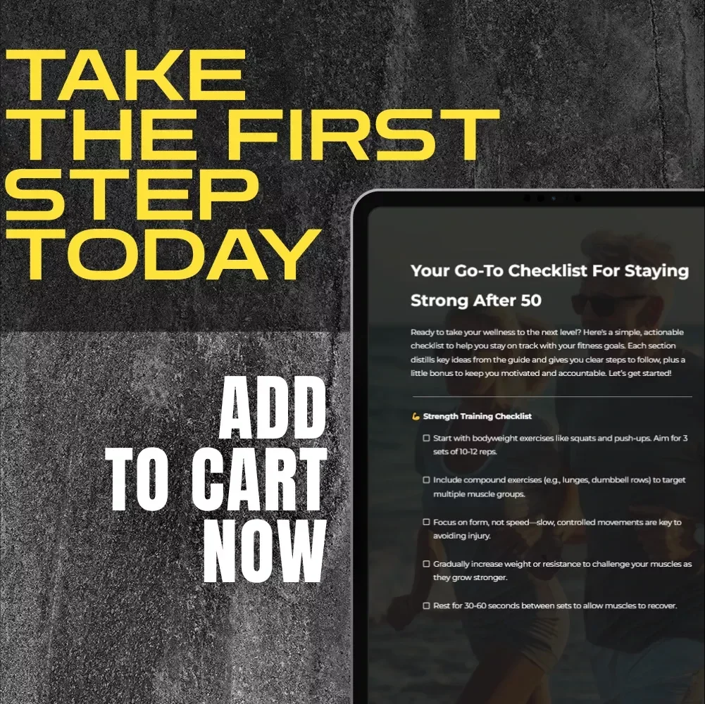 Your Go-To Checklist For Staying Strong After 50 | Printable Wellness Guide & Workout Routine for Men Over 50 | Fitness PDF for Men 50+