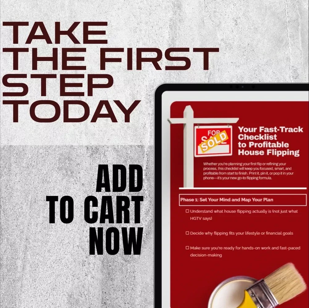 Your Fast-Track Checklist to Profitable House Flipping | How to Invest in Flipping Houses | Printable Real Estate Investment Guide
