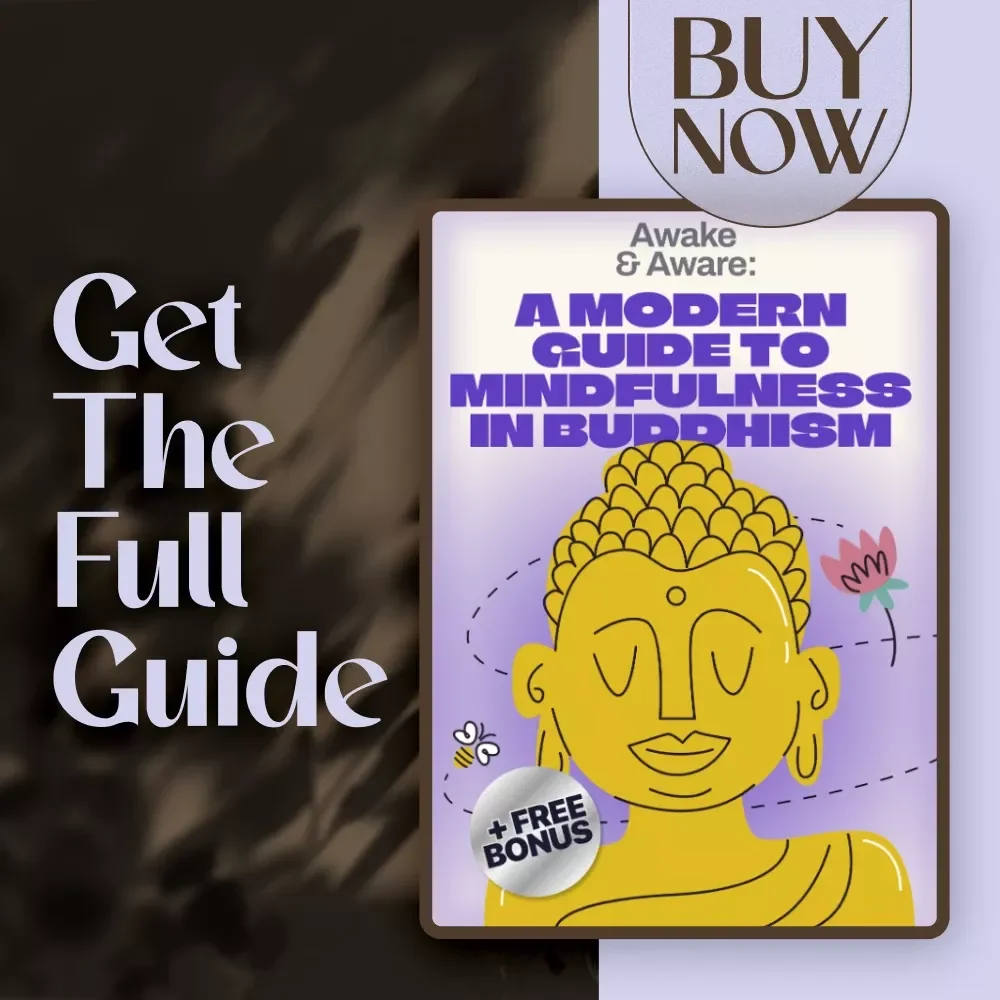 Awake & Aware: A Modern Guide to Mindfulness in Buddhism – Digital Guide for Practicing Mindfulness, Buddhist Teachings, and Awareness Techniques
