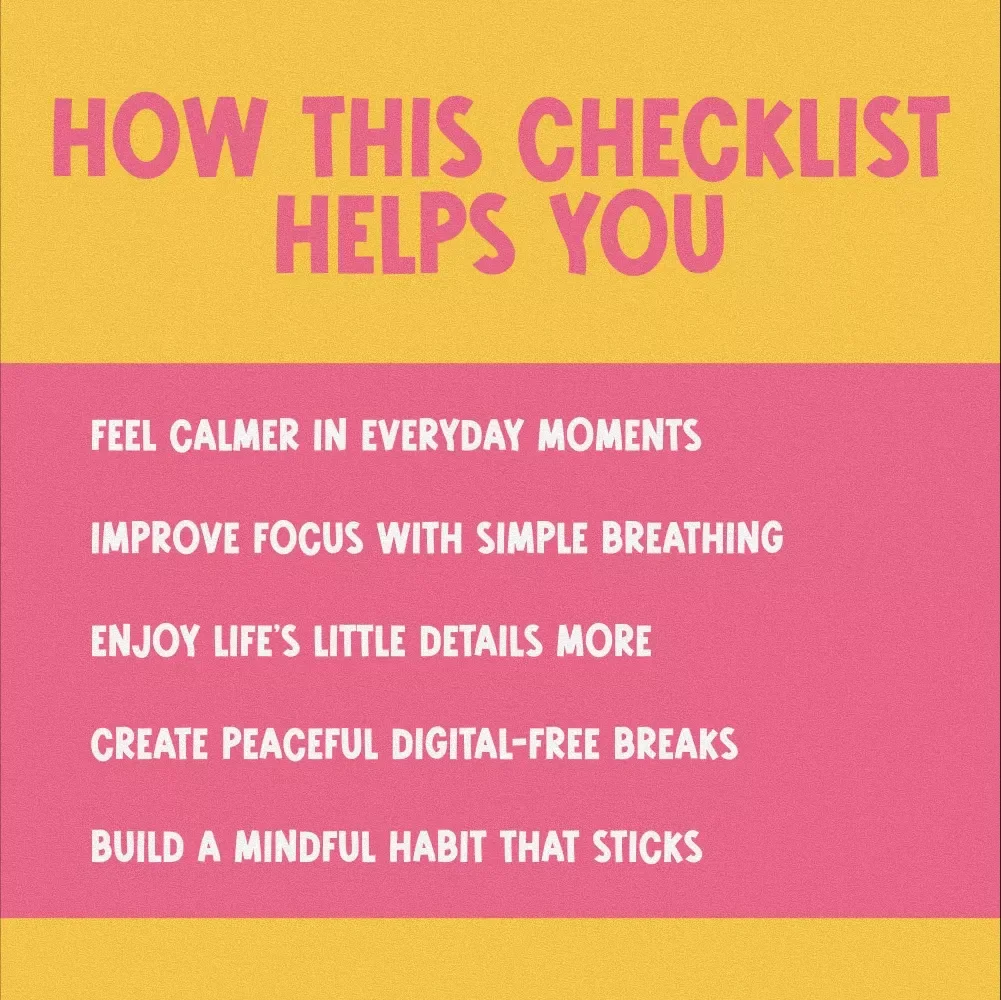 Your Mindfulness Made Easy Checklist: Simple Steps to Stay Present & Thrive | How to Be Mindful and Present Daily PDF Guide