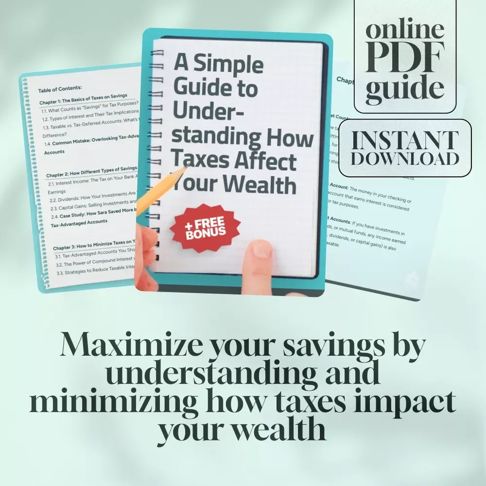 A Simple Guide to Understanding How Taxes Affect Your Wealth | Tax on Savings Explained | Digital Download eBook on How Do You Pay Tax on Savings