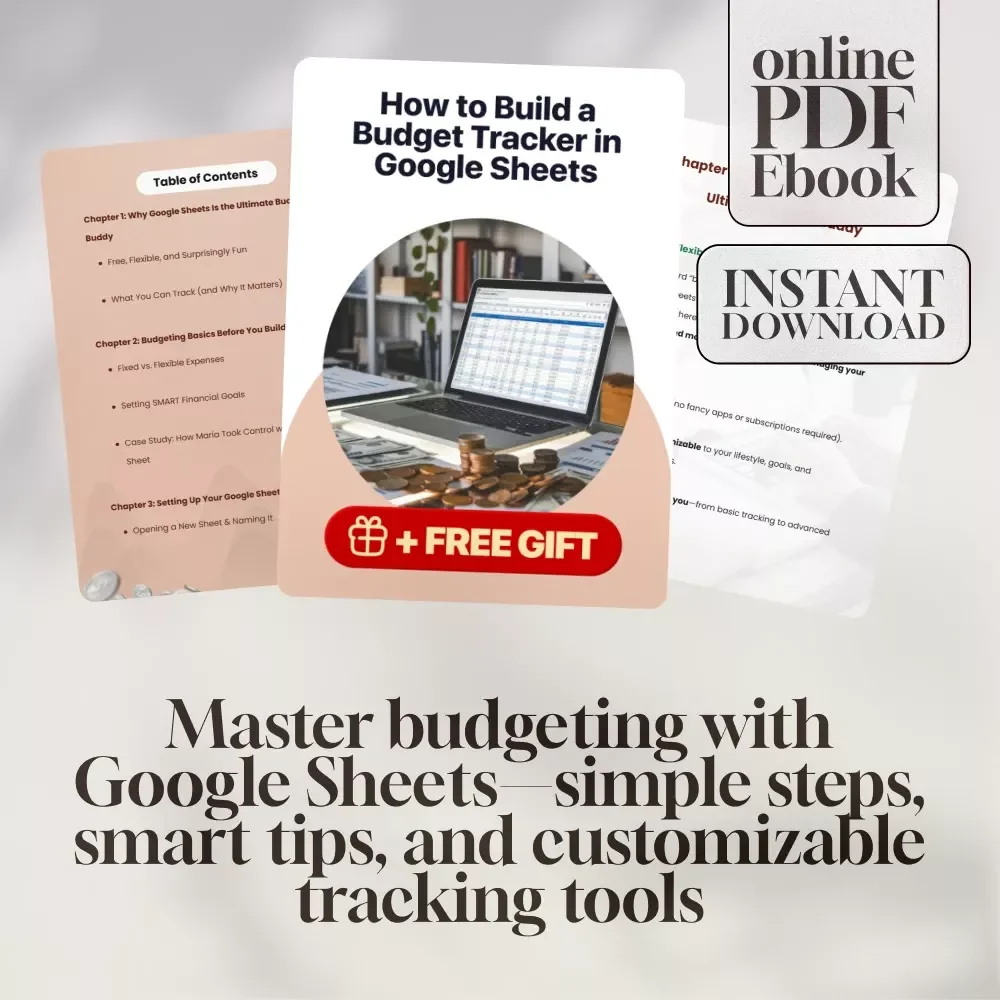 How to Build a Budget Tracker in Google Sheets | eBook | Learn How to Make a Budget Tracker in Google Sheets Fast