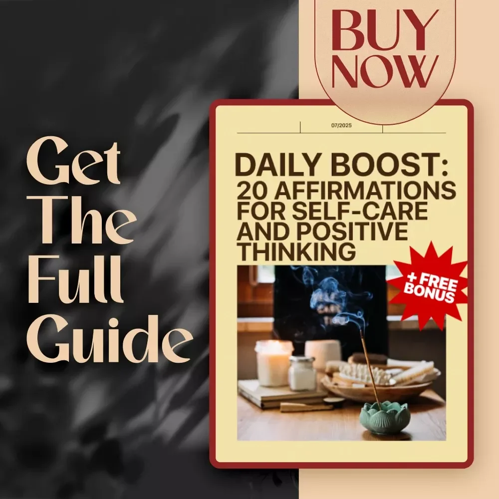 Daily Boost: 20 Affirmations for Self-Care and Positive Thinking | Daily Affirmations eBook | Guide to Positive Thinking & Self-Care Routine