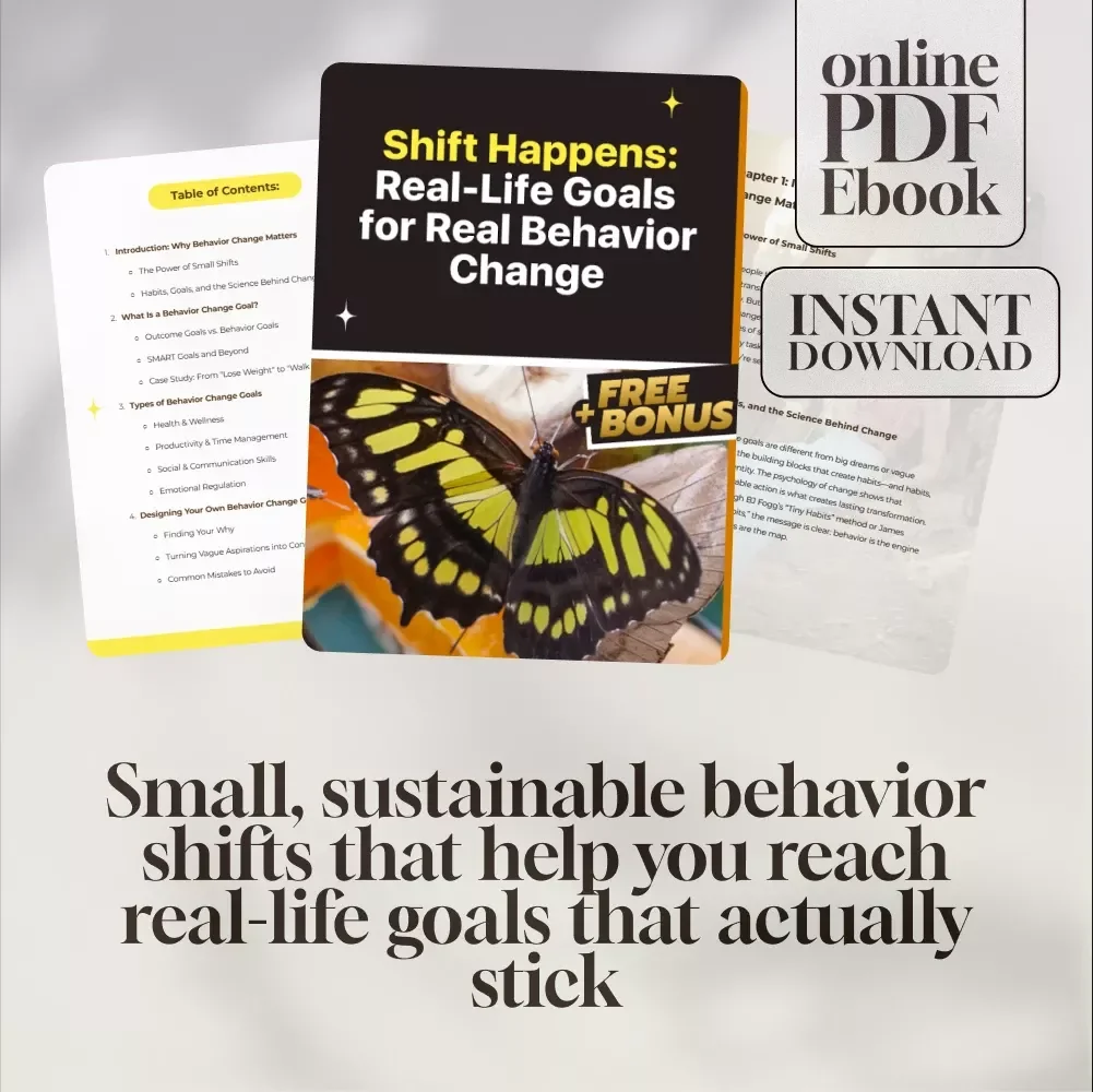 Shift Happens: Real-Life Goals for Real Behavior Change | Behavior Change Goals Guide | Examples of Behavior Change Goals eBook