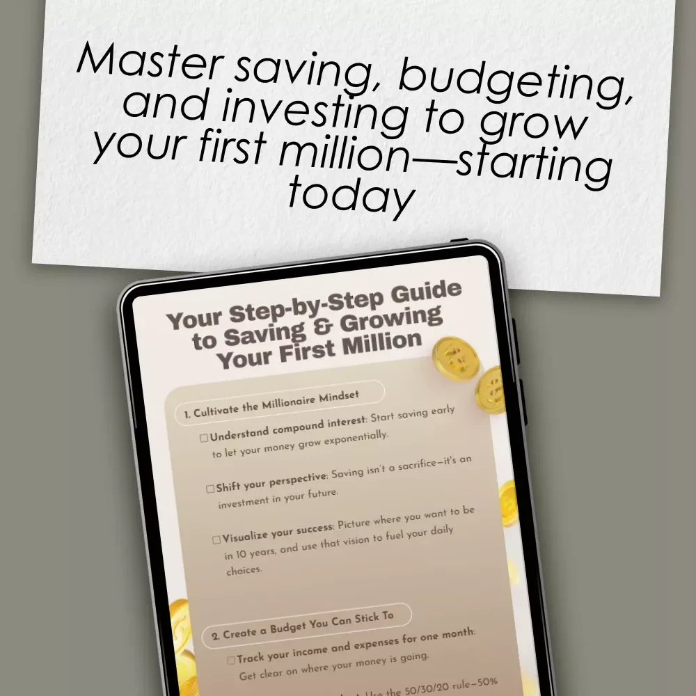 Your Step-by-Step Guide to Saving & Growing Your First Million | Printable Checklist | How to Save a Million Dollars eBook PDF