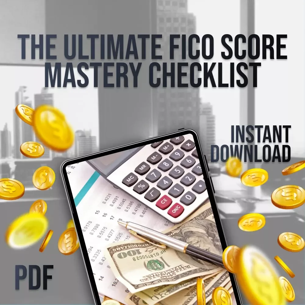 The Ultimate FICO Score Mastery Checklist | Credit Score Improvement Guide | How to Get My FICO Score for Free | Digital Download