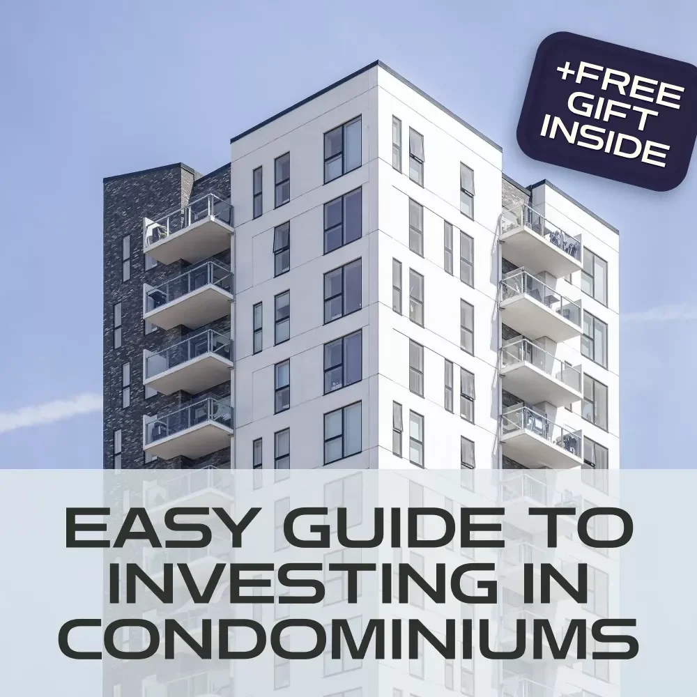 Your Easy Guide to Investing in Condominiums | How to Invest in Condominiums PDF | Digital Download Real Estate Guide