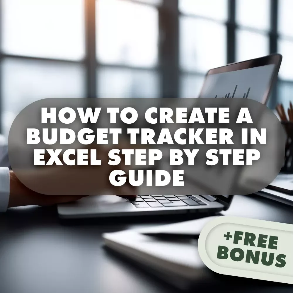How to Create a Budget Tracker in Excel Step by Step | Excel Budgeting Guide | Digital Download Checklist & eBook