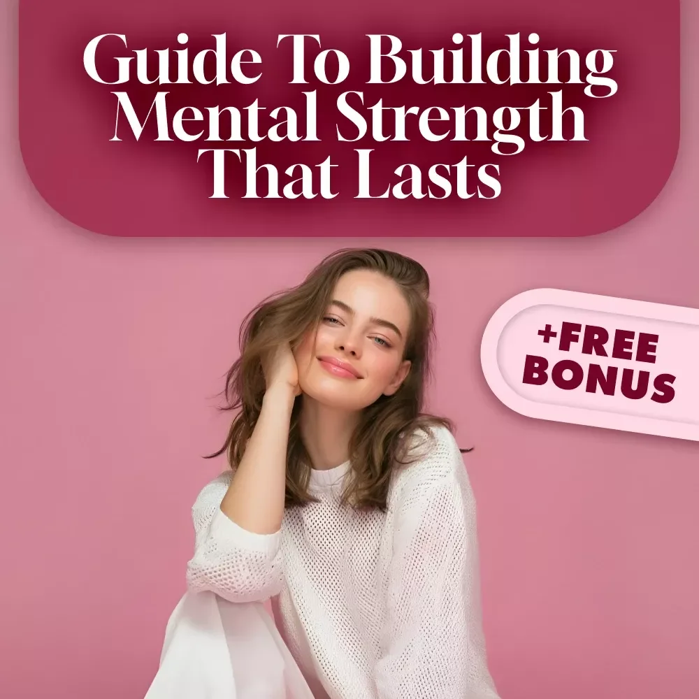 A Simple Guide to Building Mental Strength That Lasts | How to Develop Mental Strength eBook & Resilience Guide | Digital Download PDF