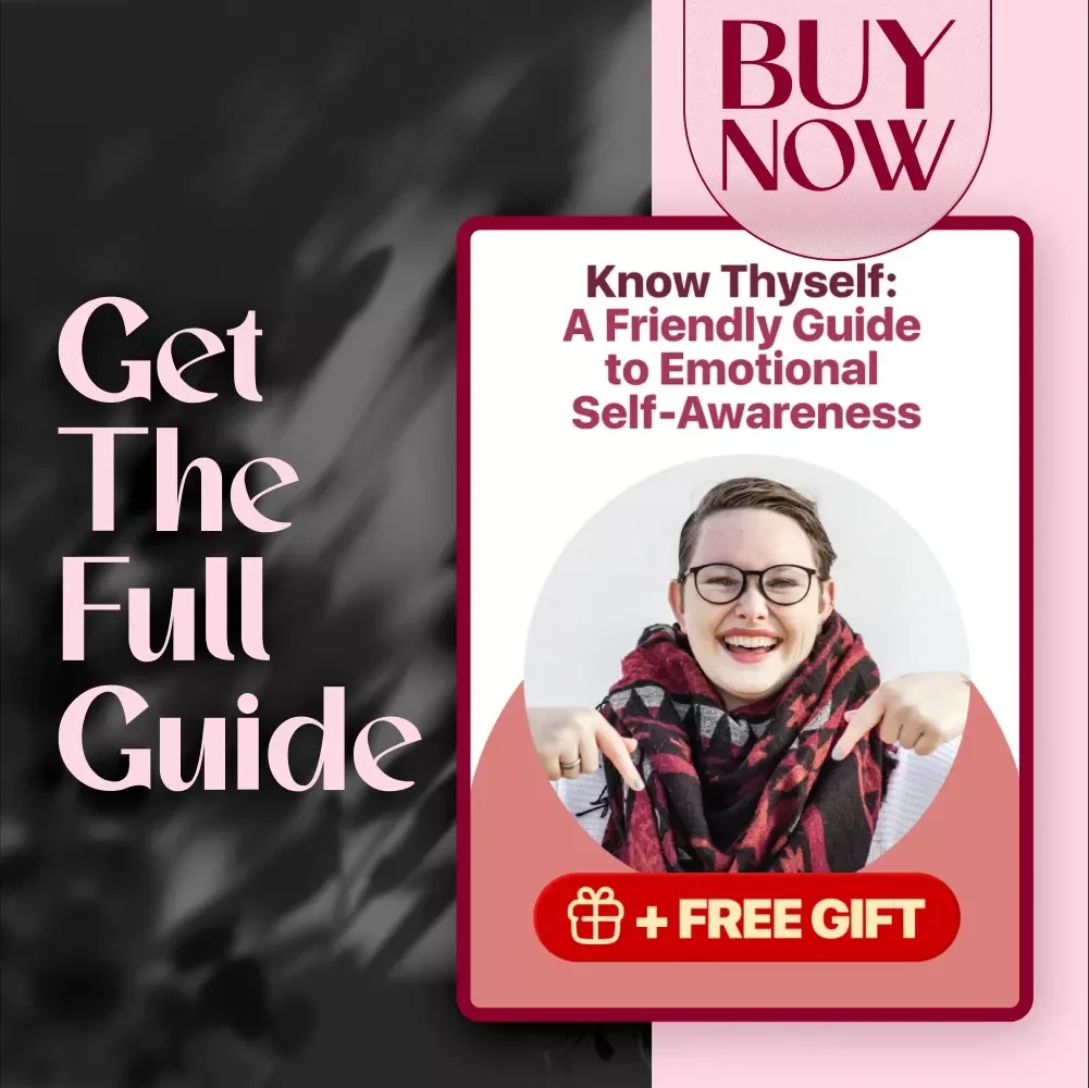 Know Thyself: A Friendly Guide to Emotional Self-Awareness | How to Improve Emotional Self Awareness eBook PDF, Digital Download Checklist & Guide