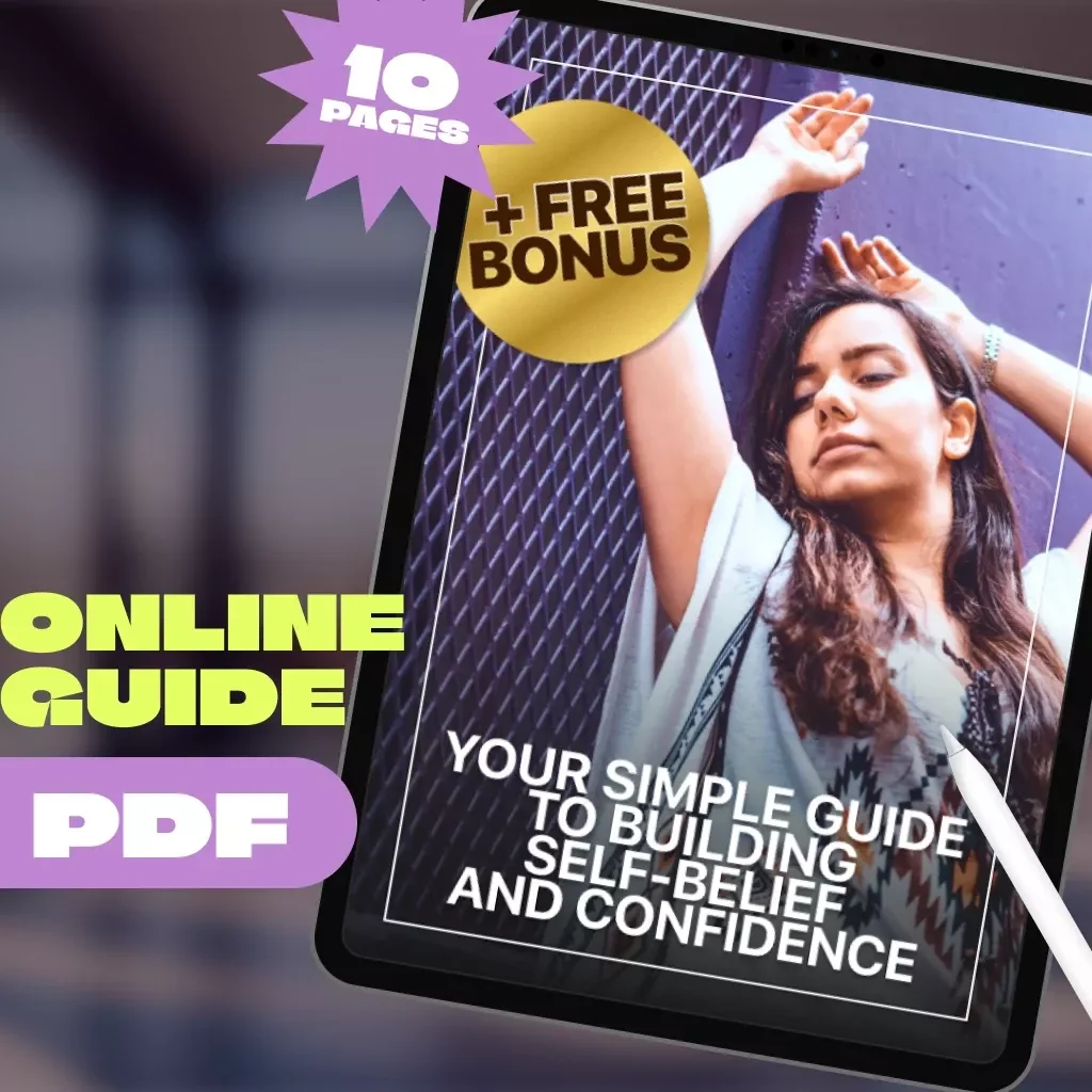 Your Simple Guide to Building Self-Belief and Confidence | Digital Guide for Personal Growth | How to Have Self Belief and Confidence eBook