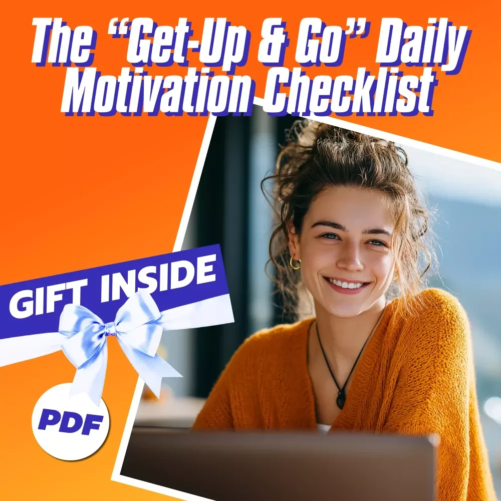 The “Get-Up & Go” Daily Motivation Checklist | How to Get Motivated for the Day | Printable Morning Routine PDF