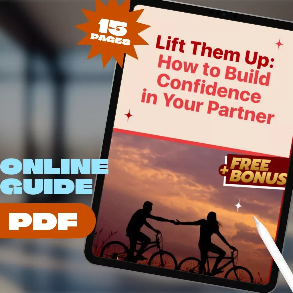 Lift Them Up: How to Build Confidence in Your Partner – Digital Relationship Guide for Couples | How to Build Confidence in Your Partner eBook | Confidence Checklist