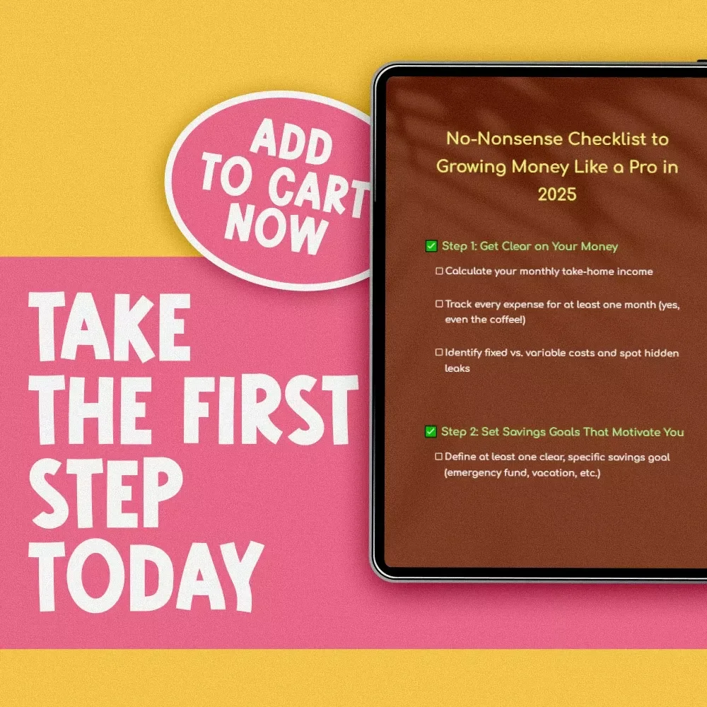 No-Nonsense Checklist to Growing Money Like a Pro in 2025 | Digital Budgeting Tool | Best Way to Save Money in 2025 | Financial Planning Guide