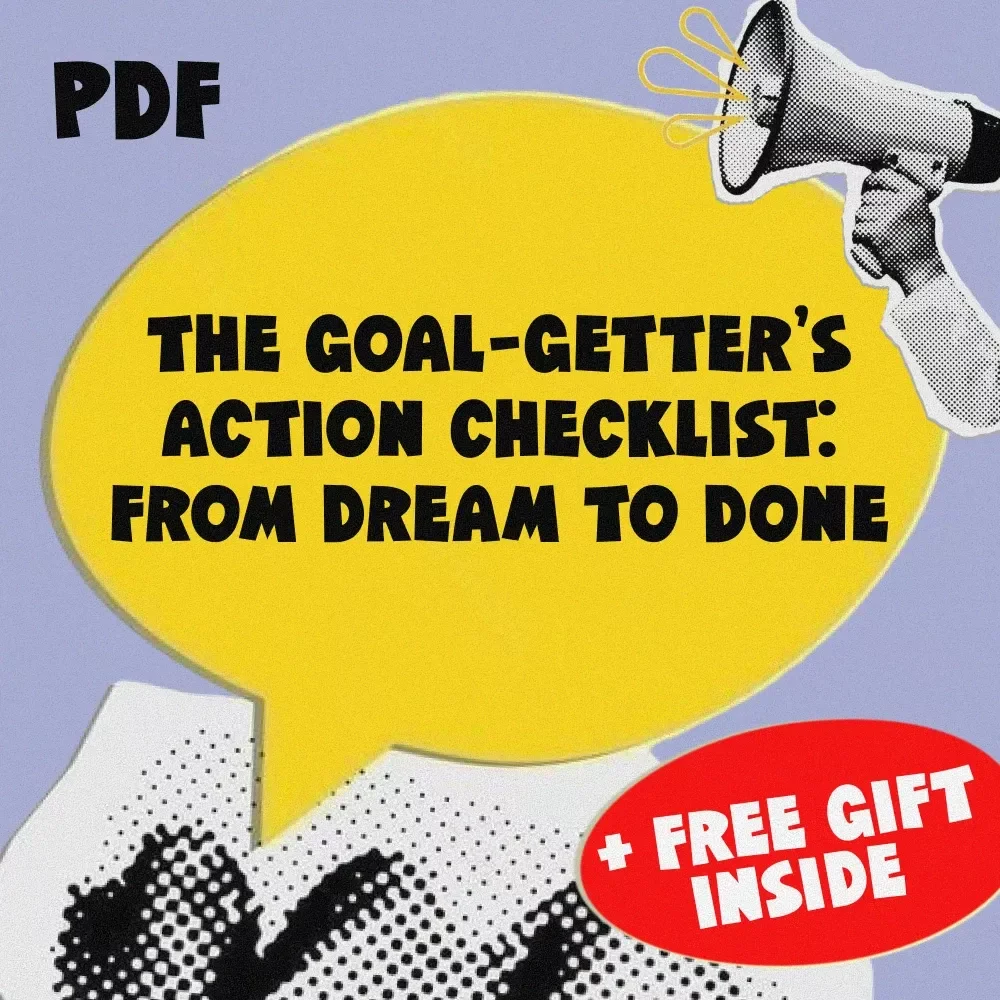 The Goal-Getter’s Action Checklist: From Dream to DONE | Goal Setting Printable Checklist | How You Plan to Set the Goal Into Action