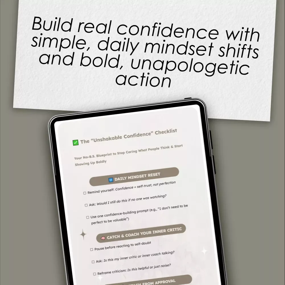 The “Unshakable Confidence” Checklist | How to Be Confident and Not Care What Others Think | Mindset Reset Digital Download