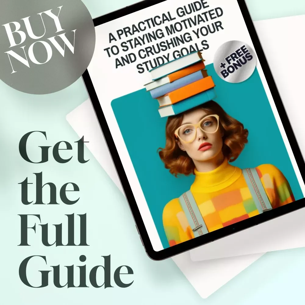 A Practical Guide to Staying Motivated and Crushing Your Study Goals | How Can I Motivate Myself to Study | Digital Motivation Guide for Students