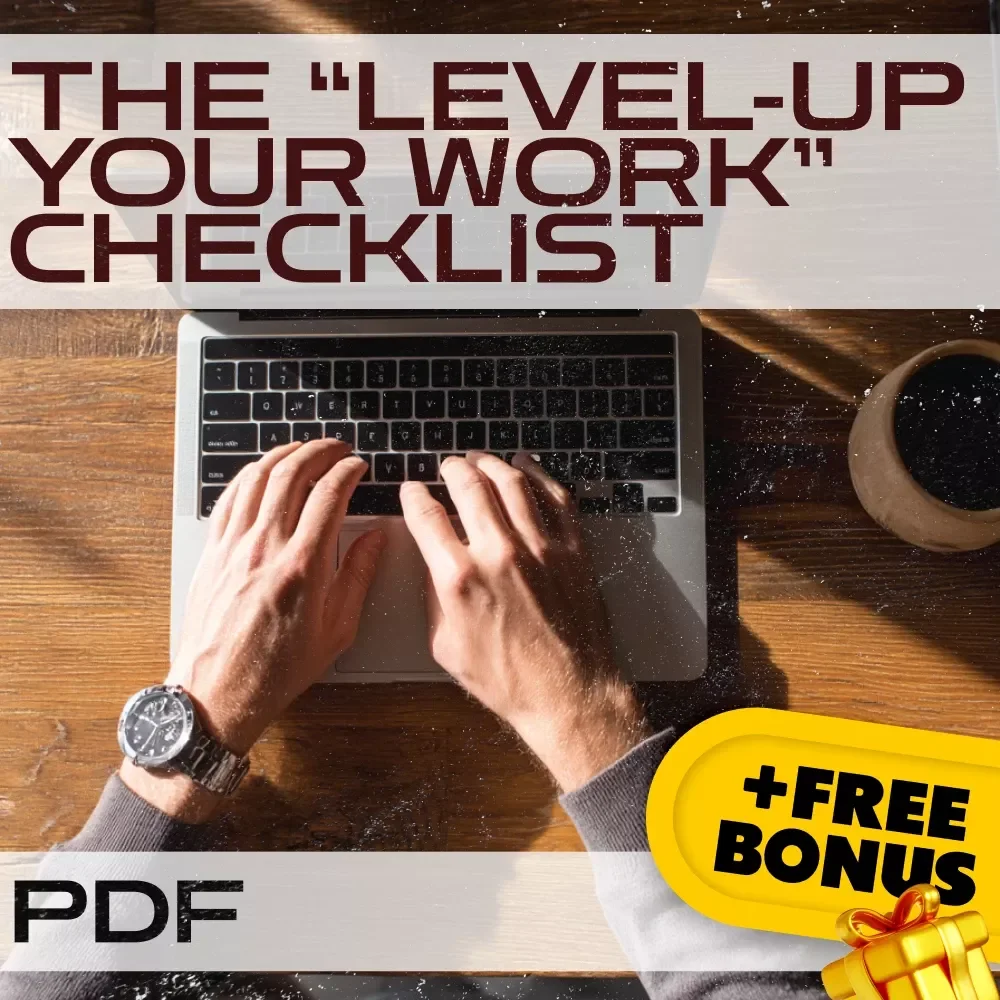 The “Level-Up Your Work” Checklist | Digital Download for Self-Improvement, Motivation, and Personal Growth