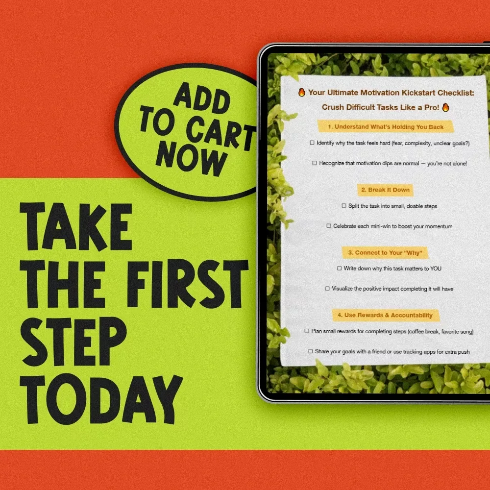 Your Ultimate Motivation Kickstart Checklist: Crush Difficult Tasks Like a Pro! | How Do You Get Motivated for Difficult Tasks | Printable Motivation Guide for Productivity