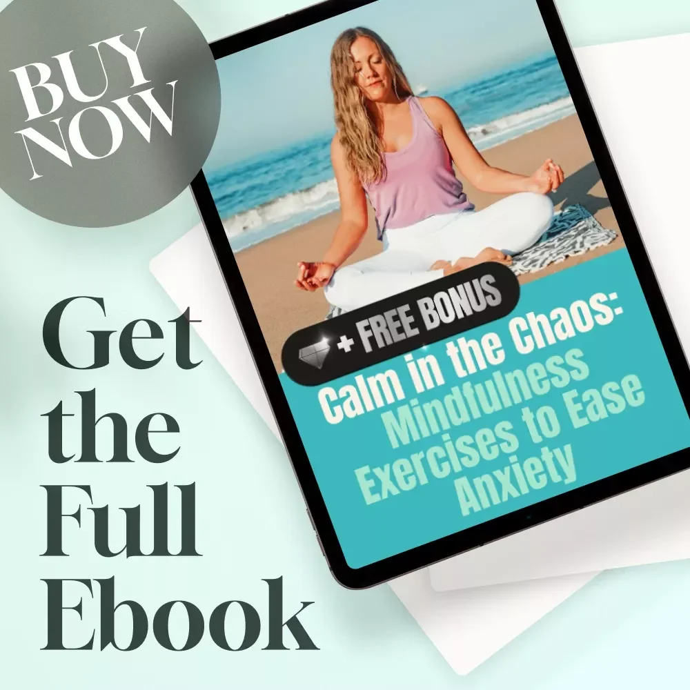 Calm in the Chaos: Mindfulness Exercises to Ease Anxiety