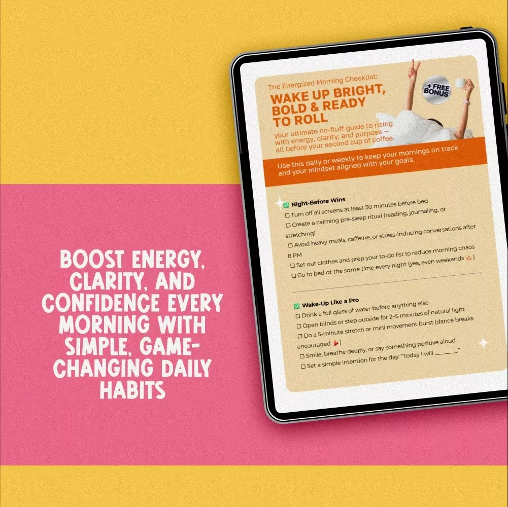 The Energized Morning Checklist: Wake Up Bright, Bold & Ready to Roll | Morning Routine Guide | How to Wake Up Energized and Motivated | Printable Digital Checklist