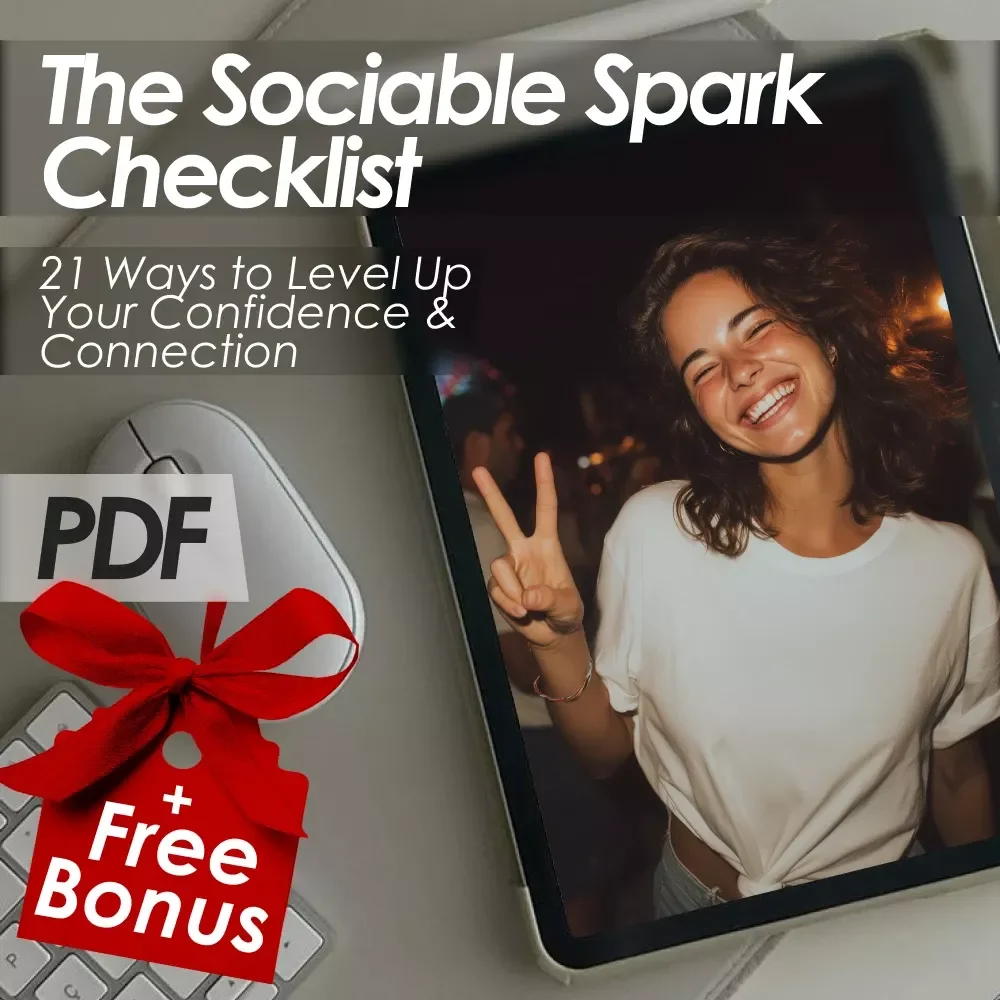The Sociable Spark Checklist: 21 Ways to Level Up Your Confidence & Connection | How to Become More Sociable and Confident Digital Download