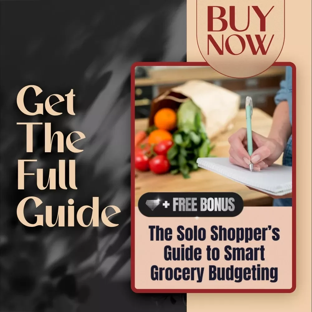 The Solo Shopper’s Guide to Smart Grocery Budgeting | Digital Download for How to Budget Groceries for 1 | Meal Planning Guide for One