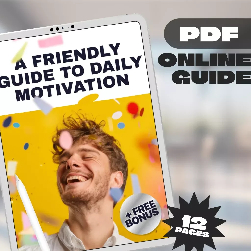 A Friendly Guide to Daily Motivation – Digital Guide on How to Get Motivated for the Day, Morning Routine Boost, Instant Download eBook