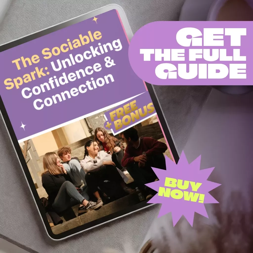 The Sociable Spark: Unlocking Confidence & Connection | Guide to How to Become More Sociable and Confident – Digital Download