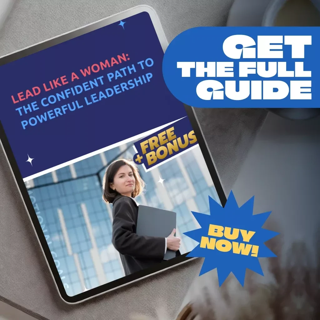 Lead Like a Woman: The Confident Path to Powerful Leadership | How to Be a Successful Woman Leader Guide, Digital Download for Female Leaders