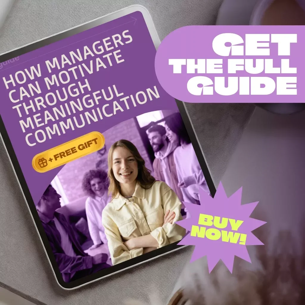 How Managers Can Motivate Through Meaningful Communication | Effective Communication Guide to Motivate Employees | Digital Download for Leaders & Teams