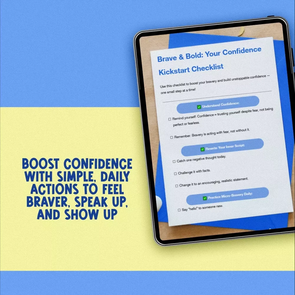 Brave & Bold: Your Confidence Kickstart Checklist | How to Be More Brave and Confident | Digital Self-Help Guide PDF Download