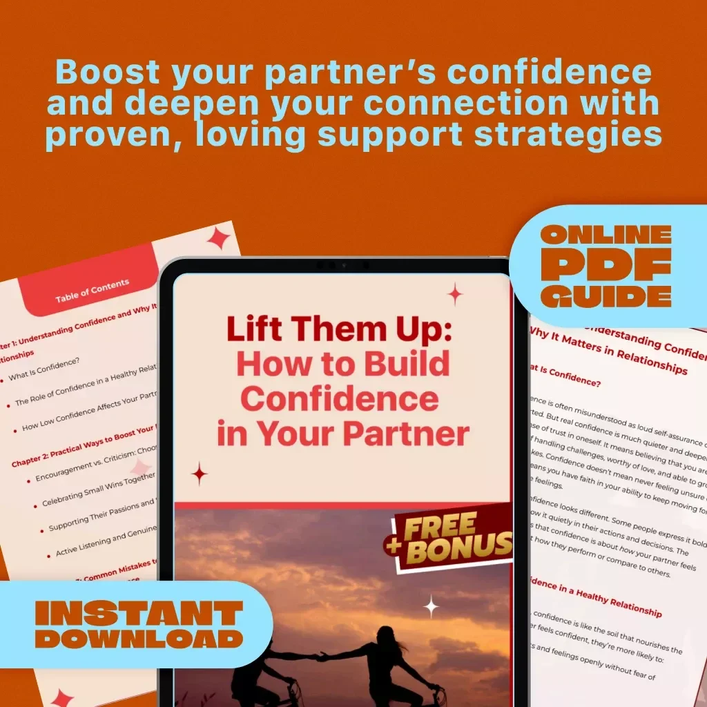 Lift Them Up: How to Build Confidence in Your Partner – Digital Relationship Guide for Couples | How to Build Confidence in Your Partner eBook | Confidence Checklist