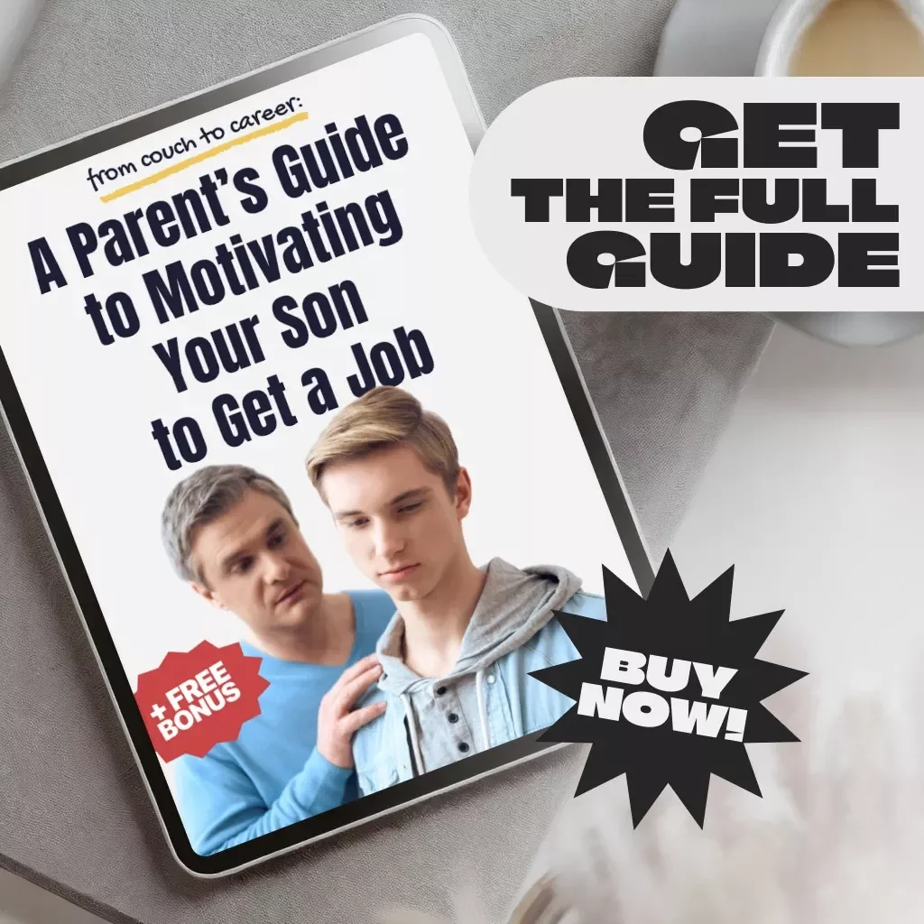 From Couch to Career: A Parent’s Guide to Motivating Your Son to Get a Job | Digital Guide for Parents | How to Motivate Your Son to Get a Job eBook PDF