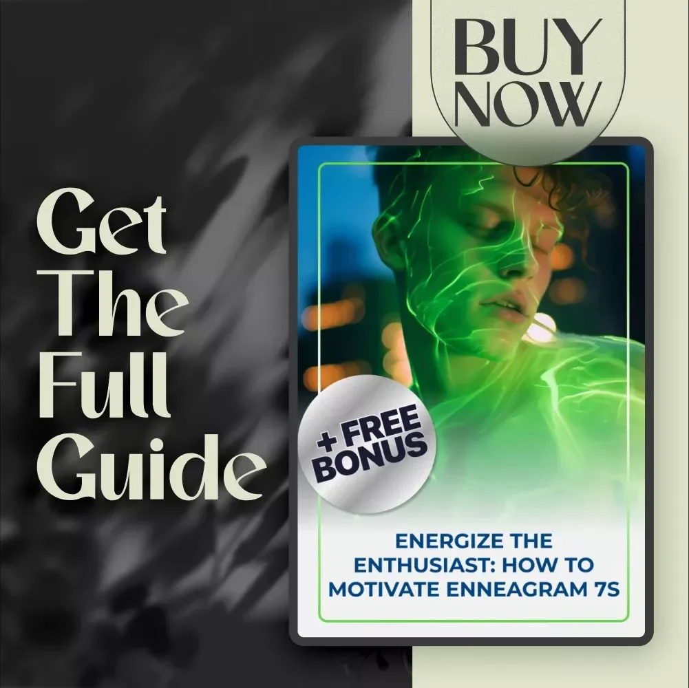 Energize the Enthusiast: How to Motivate Enneagram 7s | Digital Guide for Motivating Enneagram Type 7 | Enneagram 7 Motivation Resource