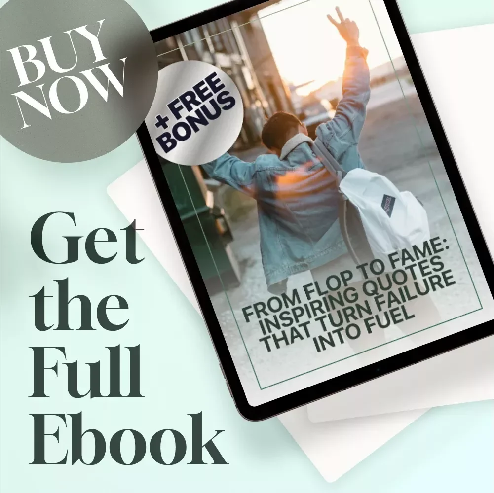 From Flop to Fame: Inspiring Quotes That Turn Failure Into Fuel | Failure to Success Quotes eBook, Digital Download Guide for Resilience & Motivation