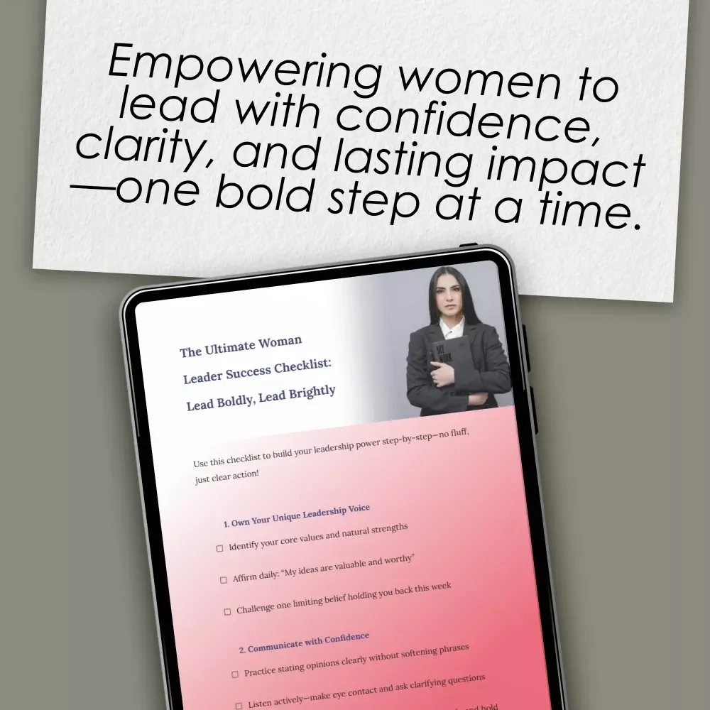 The Ultimate Woman Leader Success Checklist: Lead Boldly, Lead Brightly | Digital Download for How to Be a Successful Woman Leader, Empowerment Guide for Female Leaders