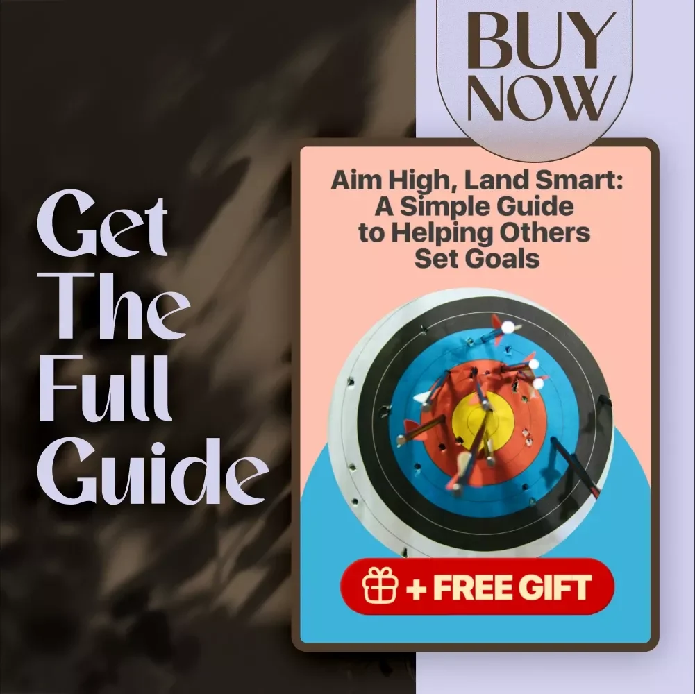 Aim High, Land Smart: A Simple Guide to Helping Others Set Goals | Digital Download Goal-Setting Guide for Coaches, Parents, Mentors, and Friends