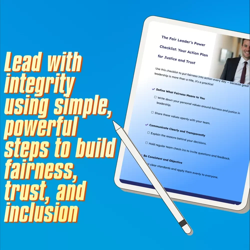 The Fair Leader’s Power Checklist: Your Action Plan for Justice and Trust | Digital Guide for How to Be a Fair Leader | Printable Leadership Checklist
