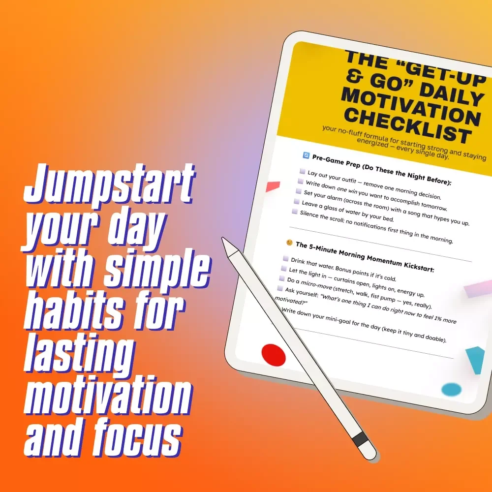 The “Get-Up & Go” Daily Motivation Checklist | How to Get Motivated for the Day | Printable Morning Routine PDF