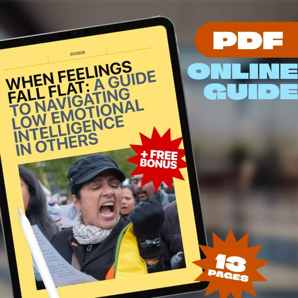 When Feelings Fall Flat: A Guide to Navigating Low Emotional Intelligence in Others | How to Deal With Someone With Low Emotional Intelligence | Digital Guide Download