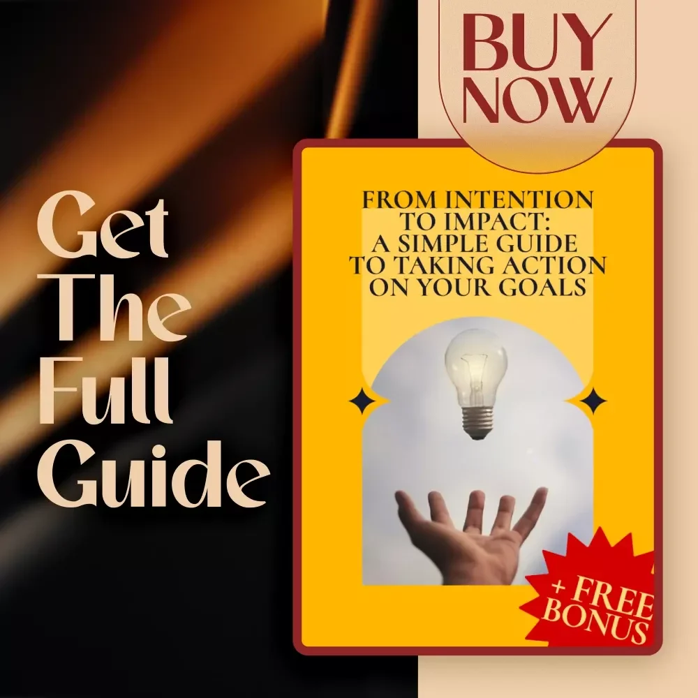 From Intention to Impact: A Simple Guide to Taking Action on Your Goals | Goal Planner, Action Guide, Digital Download, Self-Growth eBook