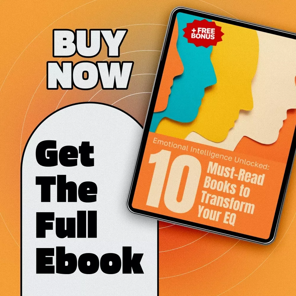 Emotional Intelligence Unlocked: 10 Must-Read Books to Transform Your EQ | EQ Guide eBook | 10 Must Reads on Emotional Intelligence | Digital Download PDF